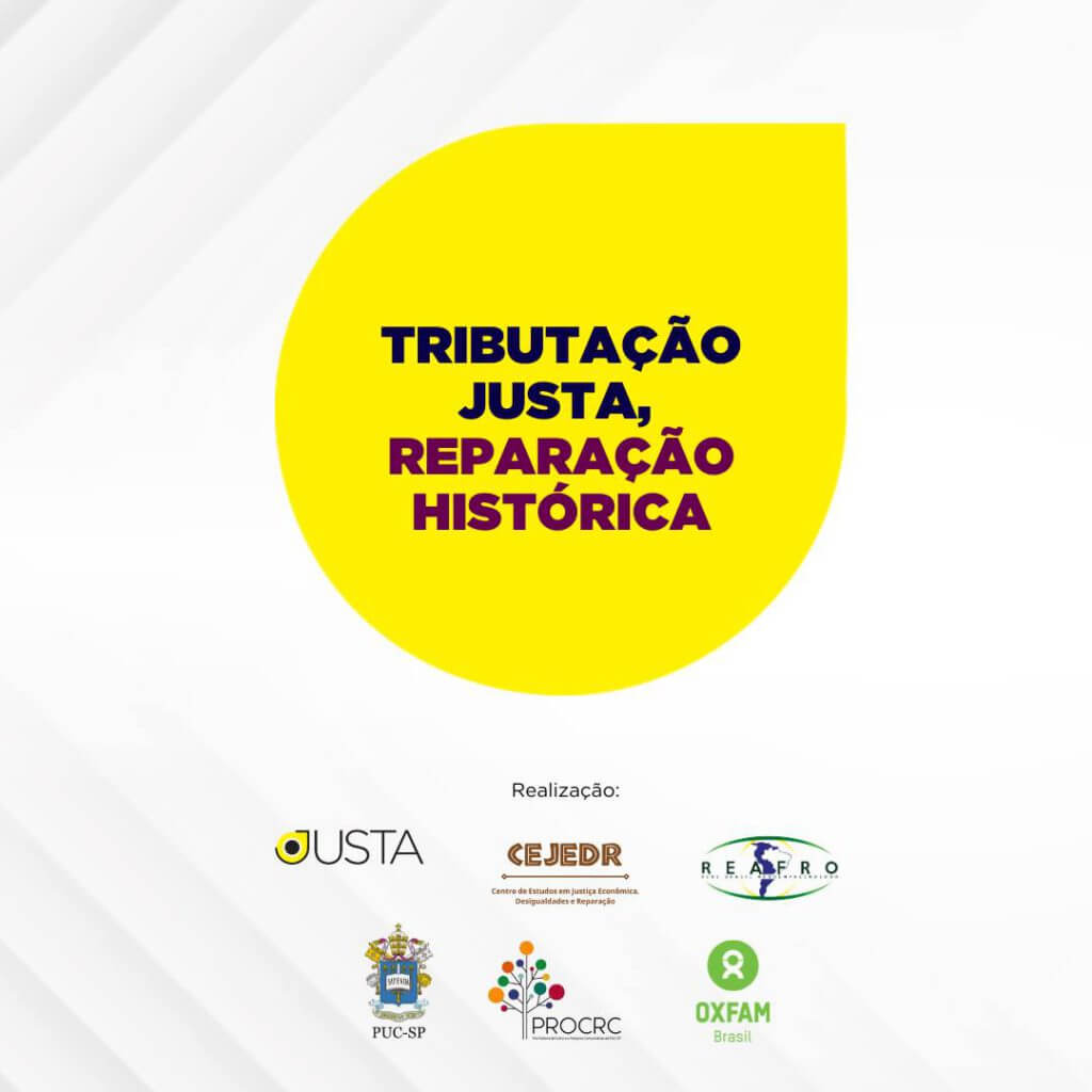 Tributação Justa, Reparação Histórica